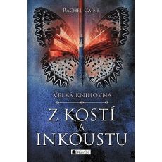 Z kostí a inkoustu - Rachel Caine (p)