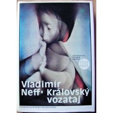 Královský vozataj - Vladimír Neff