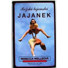 Božská tajemství Jajanek - Rebecca Wells