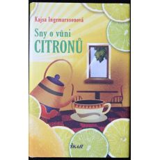 Sny o vůni citronů - Kajsa Ingemarsson