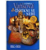 Dotkni se nebe - Ludmila Vaňková