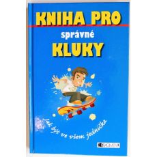 Kniha pro správné kluky - Dominique Enright & Guy Macdonald