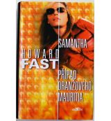Samantha – Případ Oranžového Mauritia - Howard Fast