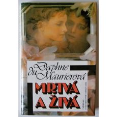 Mrtvá a živá - Daphne du Maurier - #2