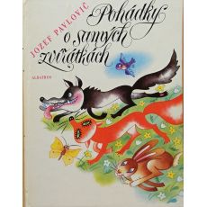 Pohádky o samých zvířátkách - Jozef Pavlovič