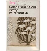 Cesty ze zármutku - Helena Šmahelová