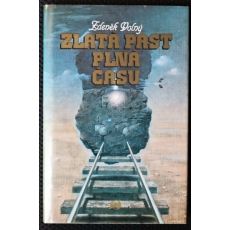 Zlatá past plná času - Zdeněk Volný