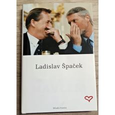 Deset let s Václavem Havlem - Ladislav Špaček