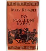 Do poslední kapky - Mary Challans Renault