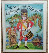 Jak se bubnuje na princezny - Beneš Metod Kulda