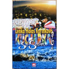 Kuchařka? Já sním... - Lenka Kořínková - #1