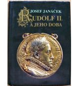 Rudolf II. a jeho doba - Josef Janáček