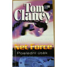 Poslední útěk - Tom Clancy, Steve Pieczenik & Mark Cerashi