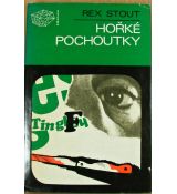 Hořké pochoutky - Rex Stout