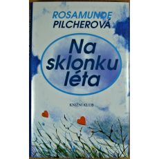 Na sklonku léta - Rosamunde Pilcher
