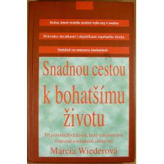 Snadnou cestou k bohatšímu životu - Marcia Wieder