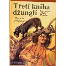 Třetí kniha džunglí - Pamela Jekel