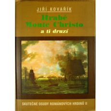 Hrabě Monte Christo a ti druzí - Jiří Kovařík