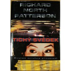 Tichý svědek - Richard North Patterson