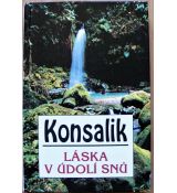 Láska v údolí snů - Heinz Günter Konsalik