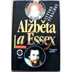 Alžběta a Essex - Lytton Strachey