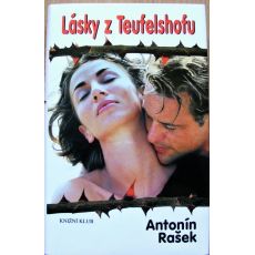 Lásky z Teufelshofu - Antonín Rašek