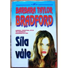 Síla vůle - Barbara Taylor Bradford