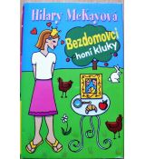 Bezdomovci honí kluky - Hilary McKay #1