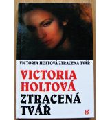 Ztracená tvář - Victoria Holt (p)