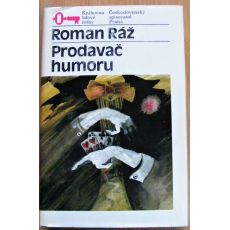 Prodavač humoru - Roman Ráž