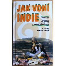 Jak voní Indie - Zuzana Tarabusová (Rybářová)