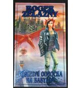 Poslední odbočka na Babylón - Roger Zelazny