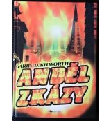 Anděl zkázy - Garry Douglas Kilworth