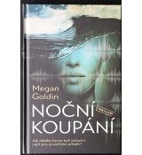 Noční koupání - Megan Goldin