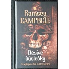 Děsivé důsledky - Ramsey Campbell