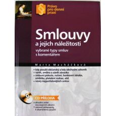 Smlouvy a jejich náležitosti - vybrané typy smluv s komentářem - Marta Macháčková