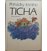 Pohádky lesního ticha - Marie Kubátová