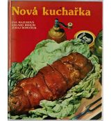 Nová kuchařka - Eva Mazurová , Eduard Brhlík , Juraj Romaňuk