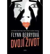 Dvojí život - Flynn Berryová