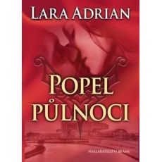 Popel půlnoci - Lara Adrian (p)