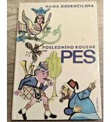 Posledního kousne pes - Hana Doskočilová 1975