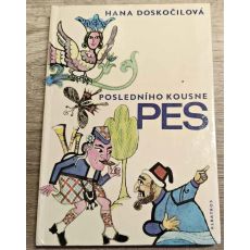 Posledního kousne pes - Hana Doskočilová 1975