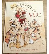 Nejúžasnější věc - Maja Lunde, Hans Jørgen Sandnes