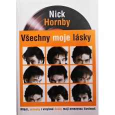 Všechny moje lásky - Nick Hornby