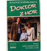 Doktor z hor - Susanne Scheibler