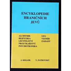 Encyklopedie hraničních jevů a oborů příbuzných - Jiří Keller, Věnceslav Patrovský