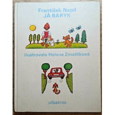 Já Baryk - František Nepil