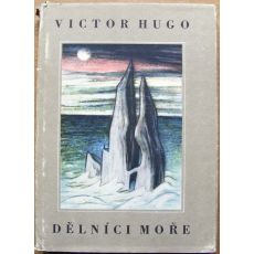 Dělníci moře - Victor Hugo