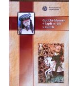 Gotické klenoty v kapli sv. Jiří v Litovli