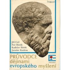 Průvodce dějinami evropského myšlení - Radislav Hošek, Jiří Cetl, Petr Horák & Jaroslav Kudrna